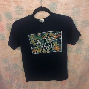 “No bad days”  navy blue t shirt